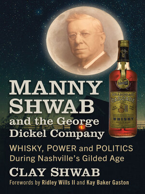 cover image of Manny Shwab and the George Dickel Company